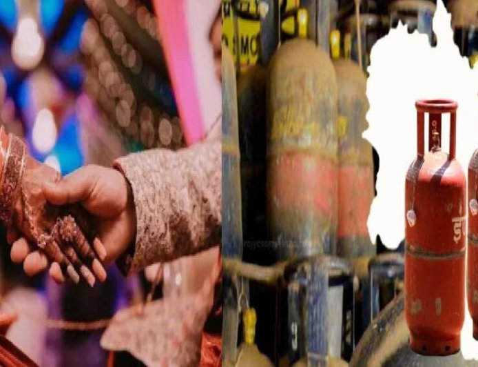 शादी में कितने सिलेंडर मिलेंगे और कैसे? सरकार के नए आदेश को पढिए….