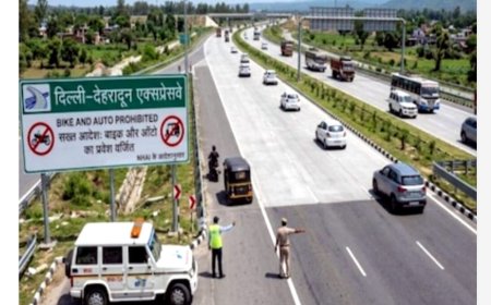 दिल्ली-देहरादून एक्सप्रेसवे पर टू व्हीलर, थ्री व्हीलर और ट्रैक्टर की एंट्री ठहराई गई
